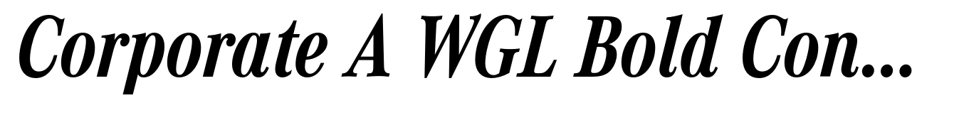 Corporate A WGL Bold Condensed Italic